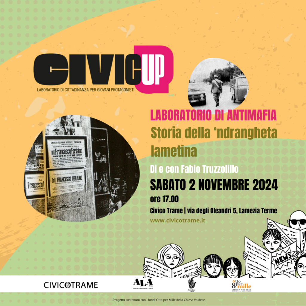 La storia della ‘ndrangheta lametina. Al Civico Trame un laboratorio di antimafia di e con lo storico Fabio Truzzolillo